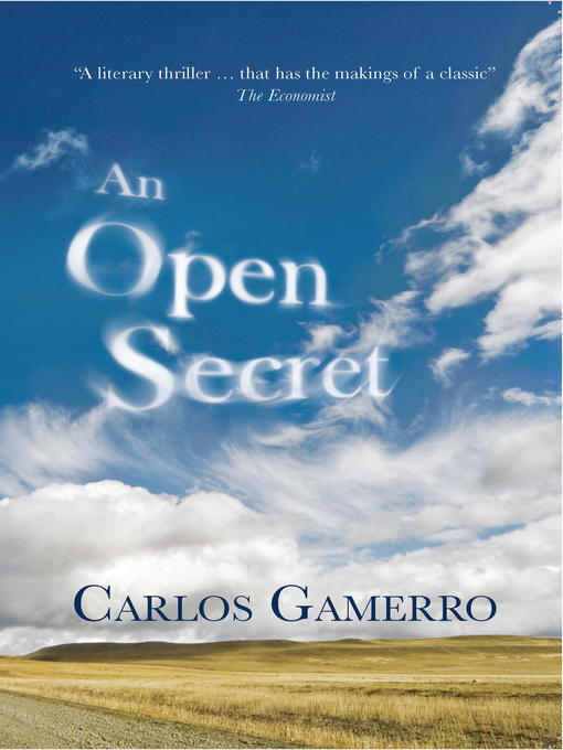 Title details for An Open Secret by Carlos Gamerro - Available